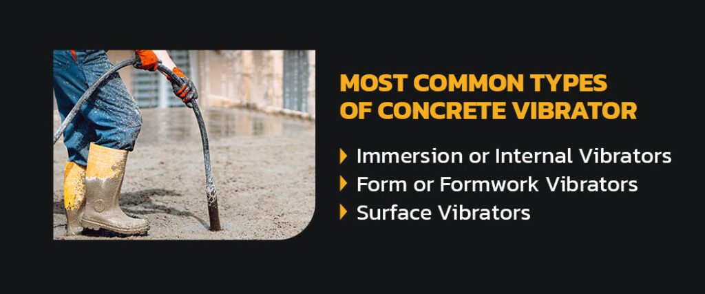 common types of concrete vibrators