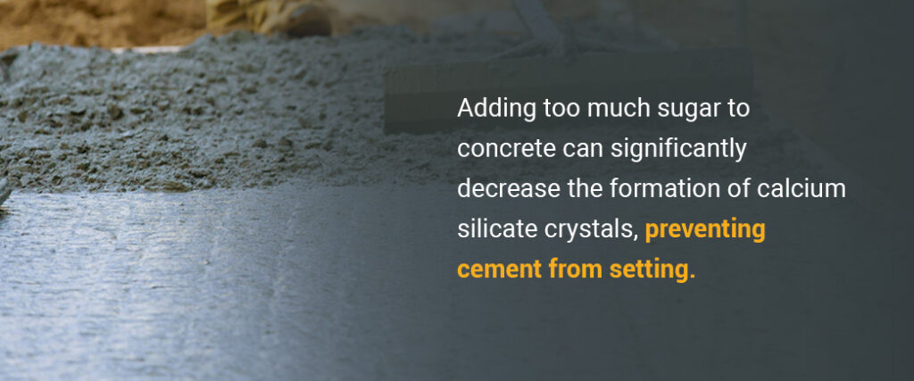 how does sugar ruin concrete