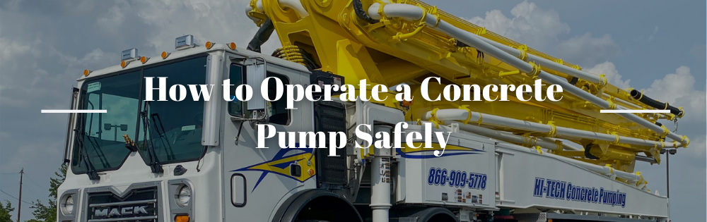 How to Operate a Concrete Pump Safely