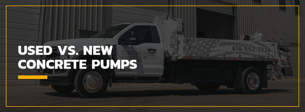 Used vs. New Concrete Pumps