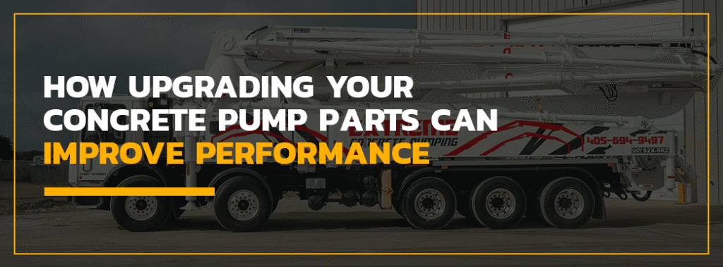 How Upgrading Your Concrete Pump Parts Can Improve Performance