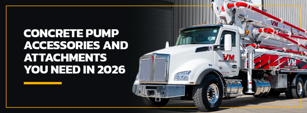 Concrete Pump Accessories and Attachments You Need in 2026